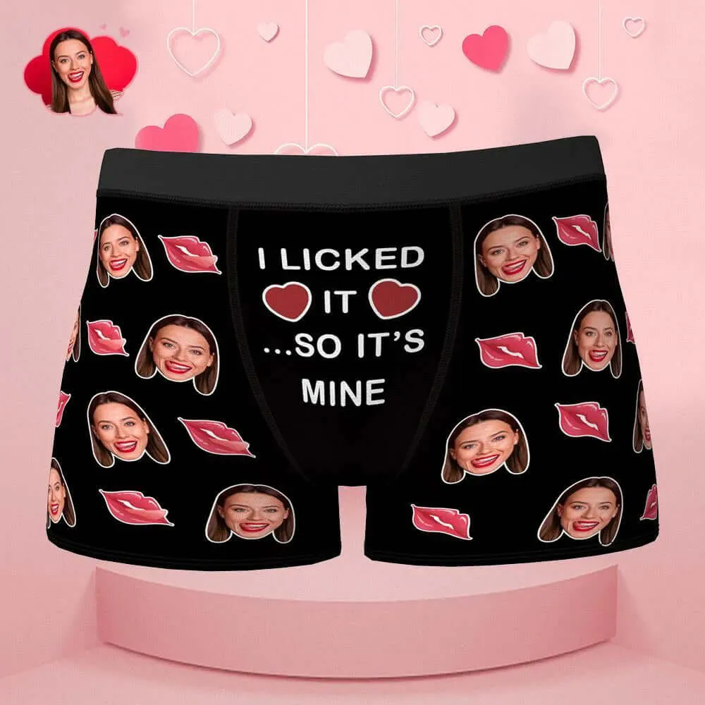 Custom Photo Face Boxer I Licked It So It's Mine Underwear Gift for Him