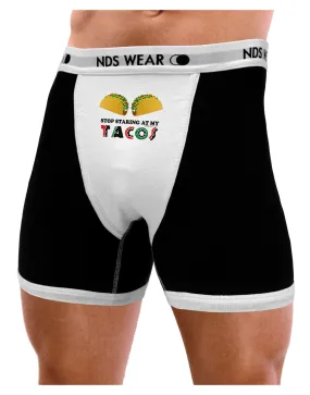 Stop Staring At My Tacos Mens Boxer Brief Underwear